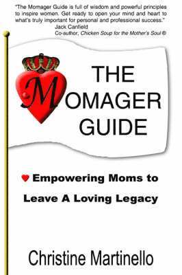 Christine Martinello - Momager Guide, Inbunden