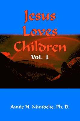 Jesus Loves Children Vol. 1 1
