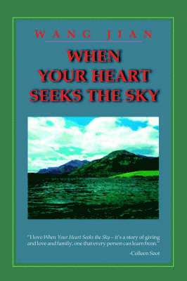 When Your Heart Seeks the Sky 1