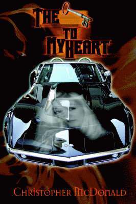 Christopher  N. McDonald, Christopher N. McDonald - Key to My Heart, Häftad