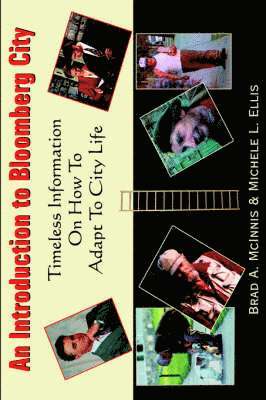 A. McInnis, Brad, L. Ellis, Michele, Brad A. McInnis, Michele L. Ellis, A. McInnis , Brad - Introduction to Bloomberg City, Häftad