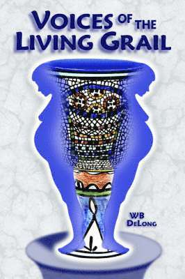 Voices of the Living Grail 1