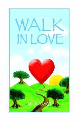 Walk in Love 1