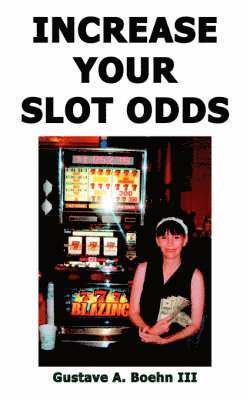 Increase Your Slot Odds 1