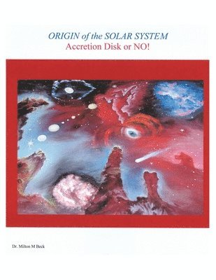 Origin of the Solar System 1