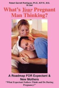 bokomslag What's Your Pregnant Man Thinking?