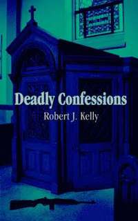 bokomslag Deadly Confessions