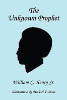 bokomslag The Unknown Prophet