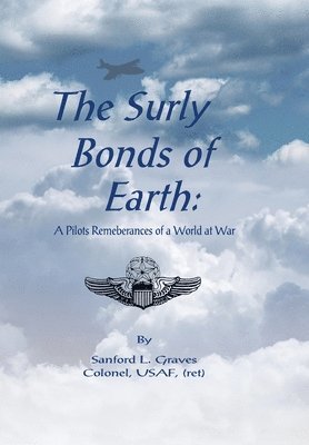 The Surly Bonds of Earth 1