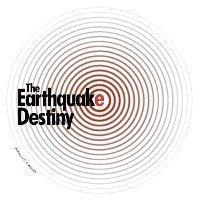 bokomslag The Earthquake Destiny