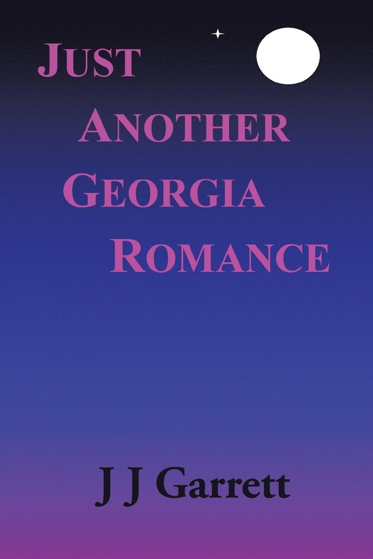 Just Another Georgia Romance 1