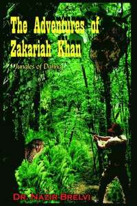 bokomslag The Adventures of Zakariah Khan