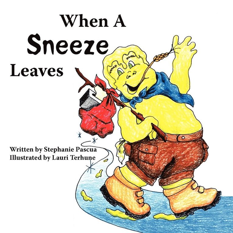 When A Sneeze Leaves 1