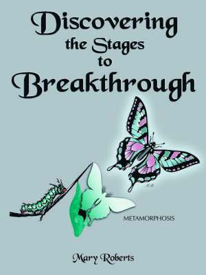 Discovering the Stages to Breakthrough 1