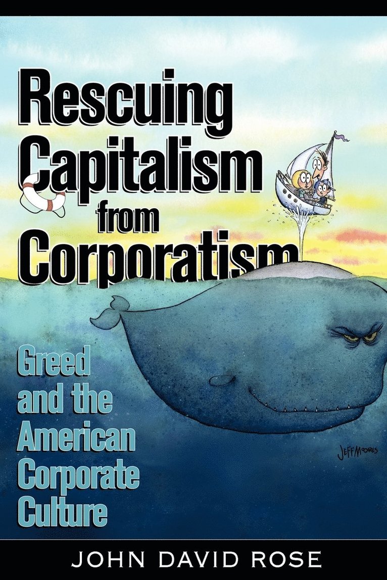 Rescuing Capitalism from Corporatism 1