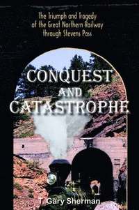 bokomslag Conquest and Catastrophe