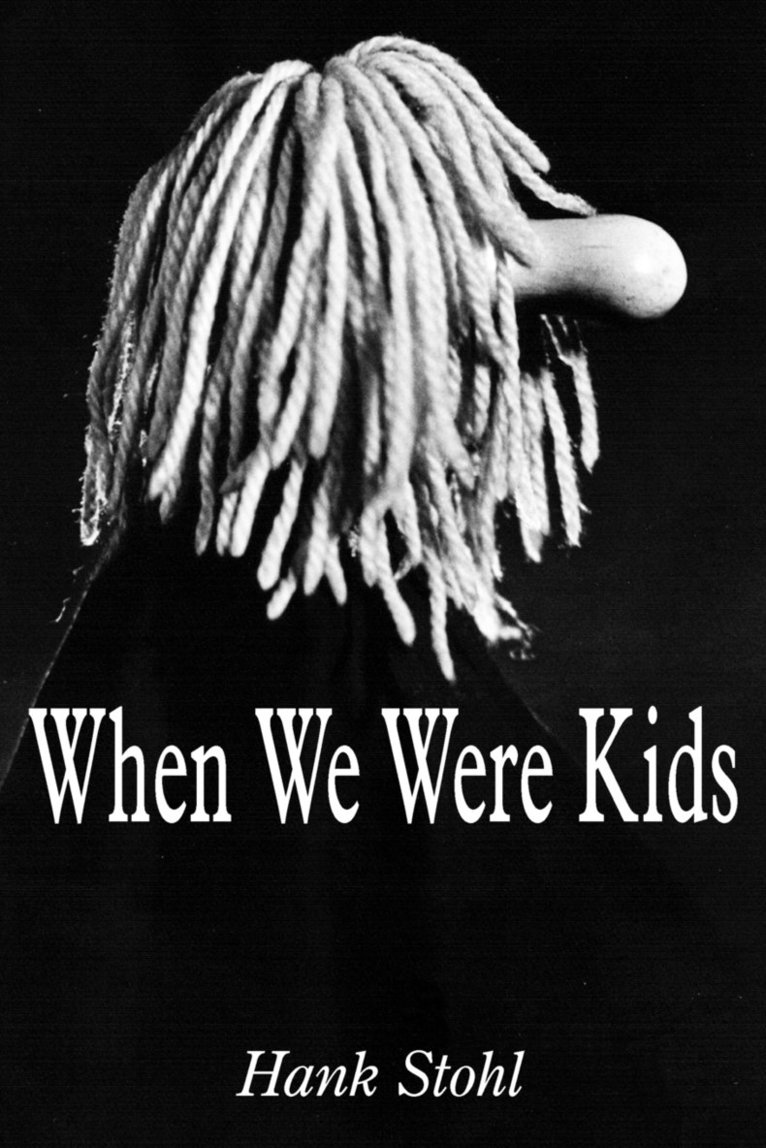 When We Were Kids 1