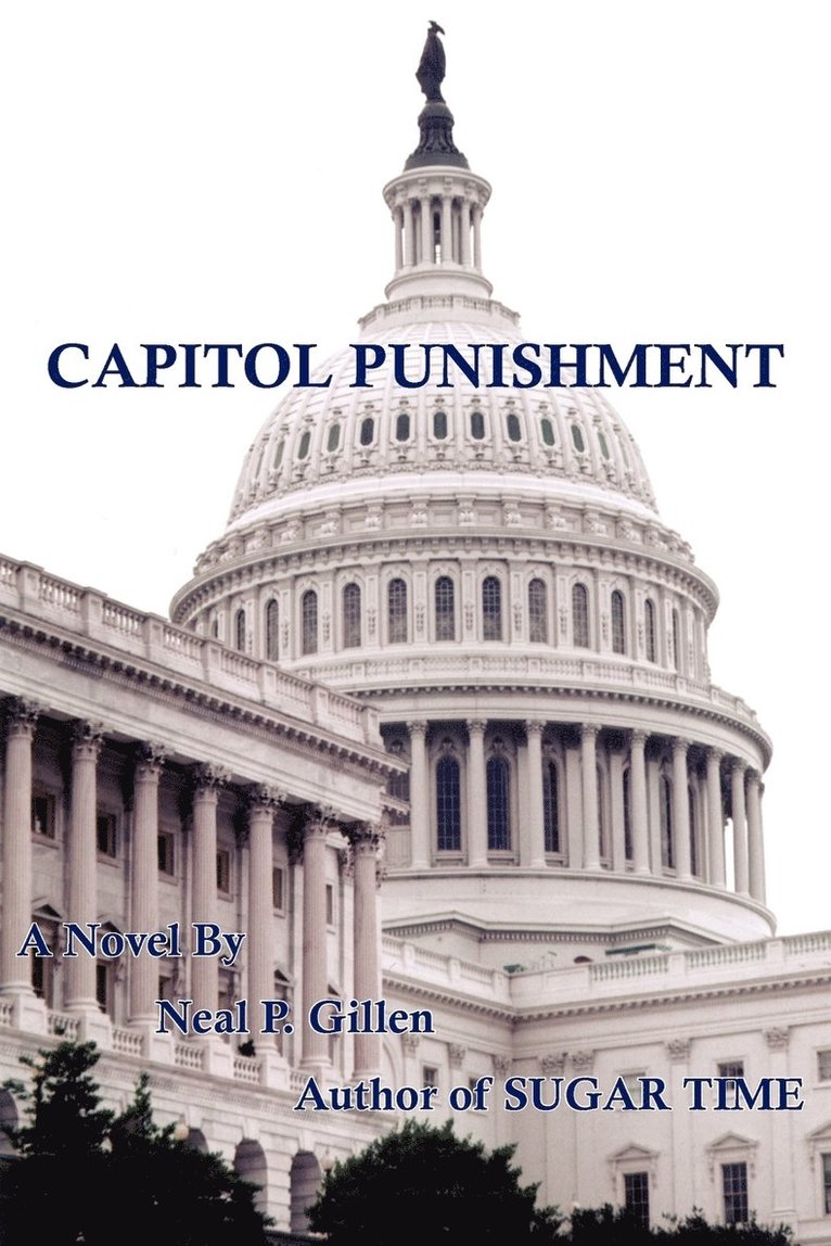 Neal P. Gillen - Capitol Punishment, Häftad