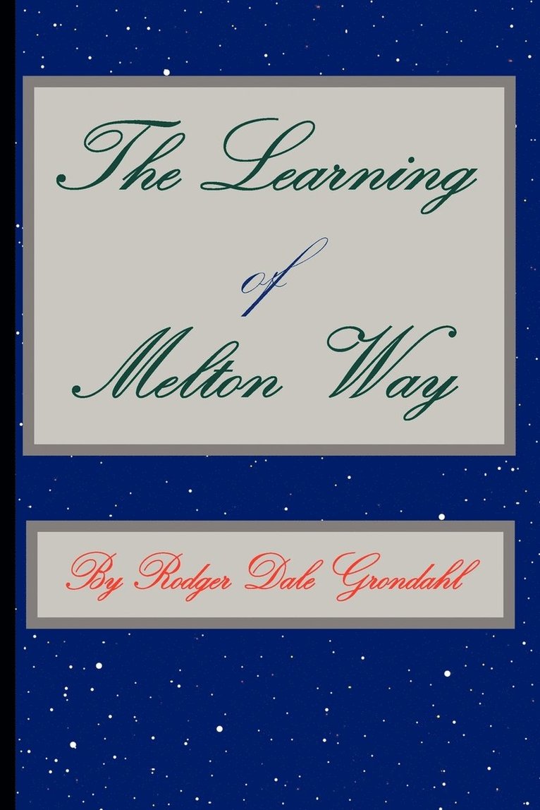 The Learning of Melton Way 1