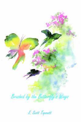 Brushed by the Butterfly's Wings 1