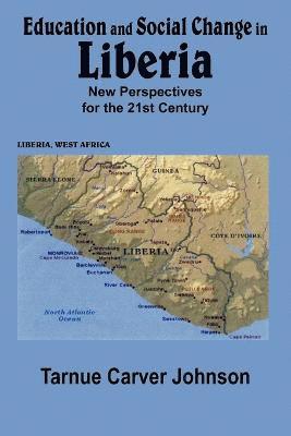 bokomslag Education and Social Change in Liberia