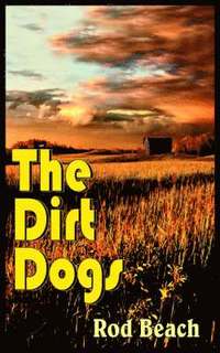 bokomslag The Dirt Dogs
