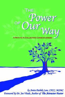 Anita Pathik Law - Power of Our Way, Häftad