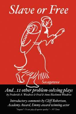 Slave or Free and 11 Other Problem Solving Plays 1