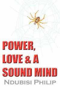 bokomslag Power, Love & A Sound Mind