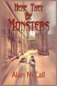 bokomslag Here They Be Monsters
