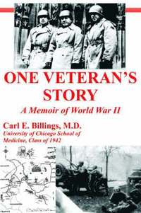 bokomslag One Veteran's Story a Memoir of World War II