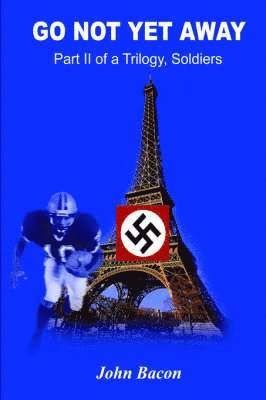 John Bacon - Go Not Yet Away, Inbunden