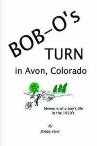 bokomslag Bob-O's Turn in Avon, Colorado