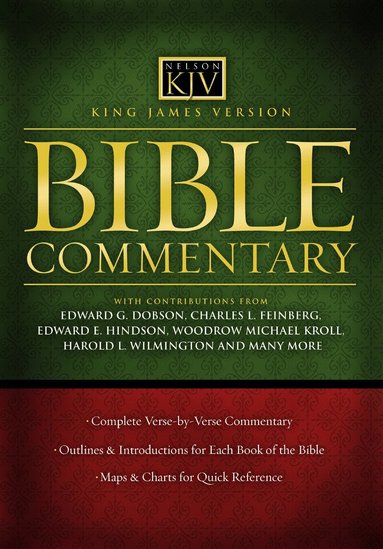 Thomas Nelson - King James Version Bible Commentary, Inbunden