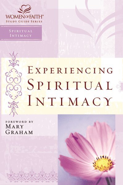 Experiencing Spiritual Intimacy 1