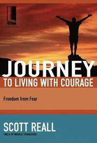 bokomslag Journey to Living with Courage