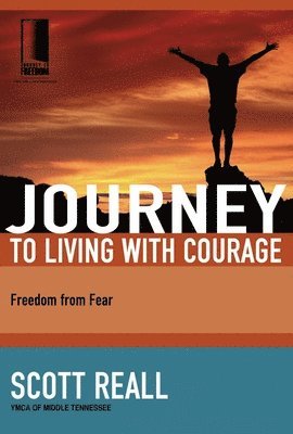 Journey to Living with Courage 1
