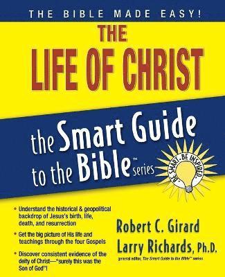 Robert C. Girard, Larry Richards - Life of Christ, Häftad