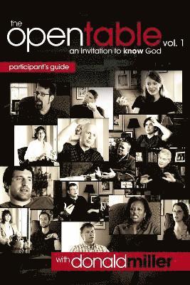 bokomslag The Open Table Participant's Guide, Vol. 1: An Invitation to Know God