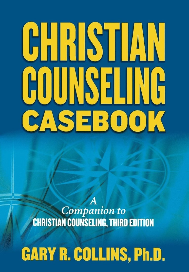 Christian Counseling Casebook 1