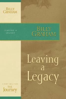 Leaving a Legacy 1