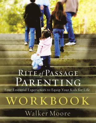 bokomslag Rite of Passage Parenting Workbook