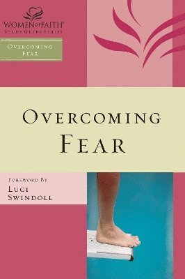 Overcoming Fear 1