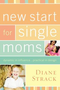 bokomslag New Start for Single Moms Participant's Guide