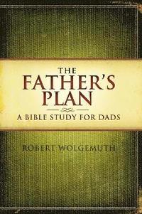 bokomslag The Father's Plan