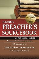 Nelson's Preacher's Sourcebook
