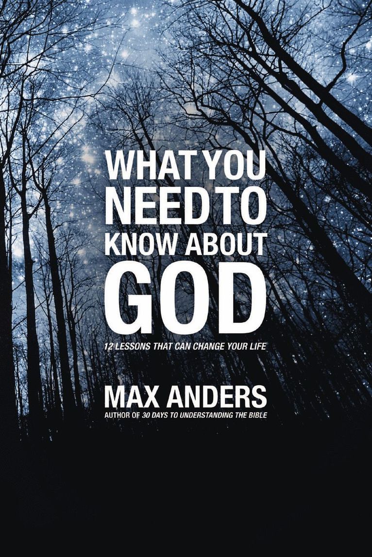 What You Need to Know About God