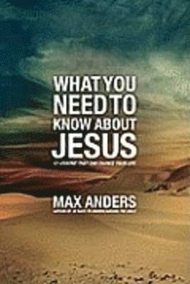 What You Need to Know About Jesus 1