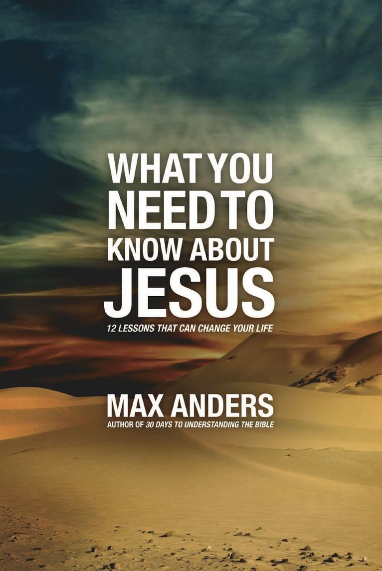 Max Anders - What You Need to Know About Jesus, Häftad