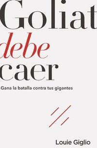 bokomslag Goliat debe caer